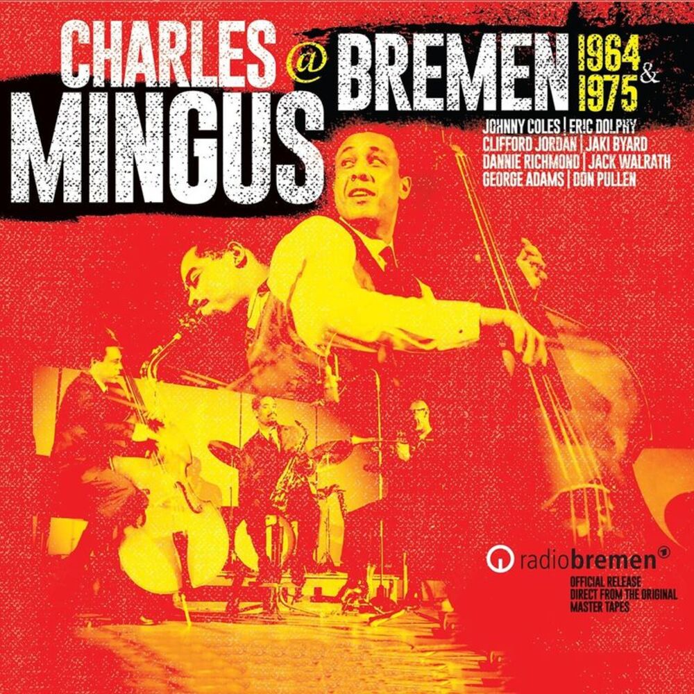 Charles Mingus - Mingus At Bremen 1964 & 1975  CD